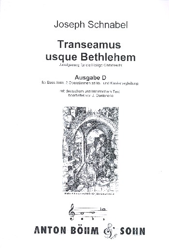 Transeamus usque Bethlehem Ausgabe D 