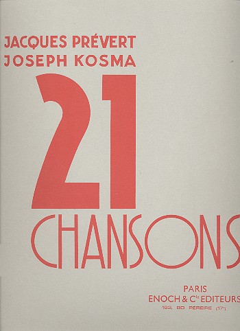 21 chansons de Jacques Prevert et Joseph Kosma vol.1 