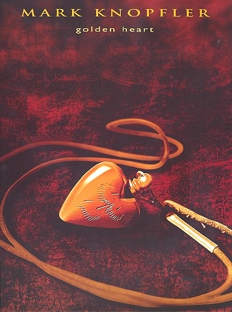 Mark Knopfler: Golden Heart