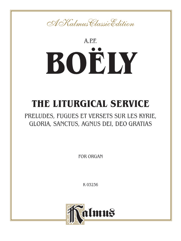 The liturgical service for organ preludes, fugues et versets sur les