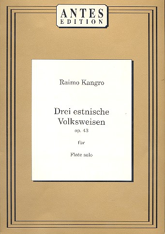 3 estnische Volksweisen op.43