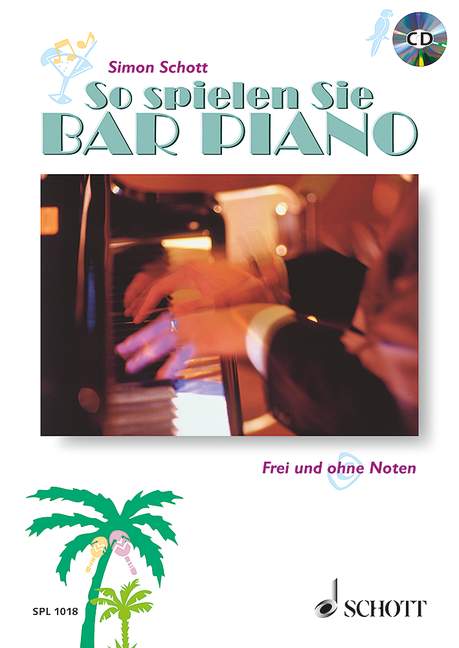 So spielen Sie Bar Piano (+CD)