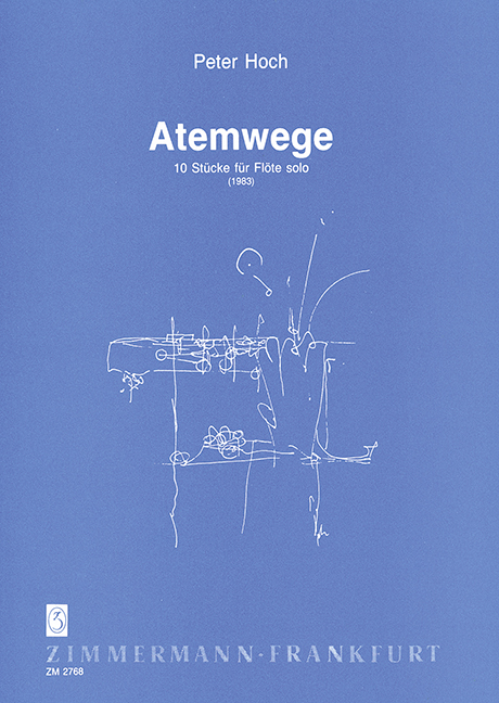 Atemwege 10 Stücke für Flöte solo