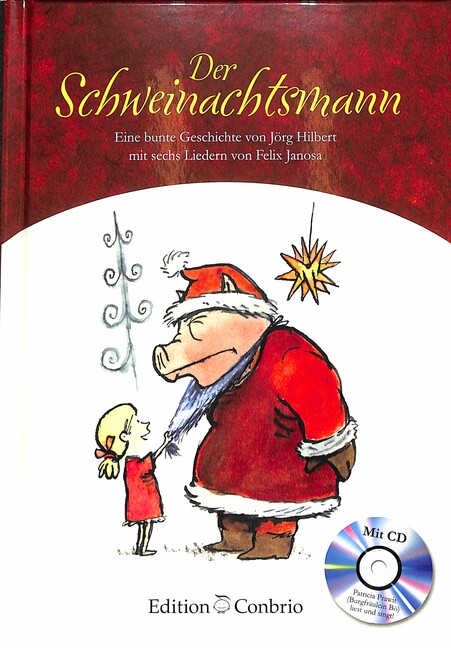 Der Schweinachtsmann (+CD)