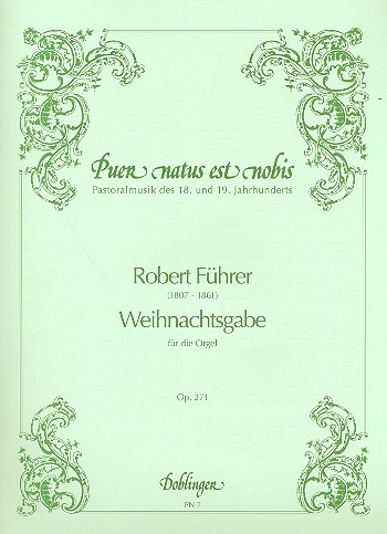 Weihnachtsgabe op.271 für Orgel