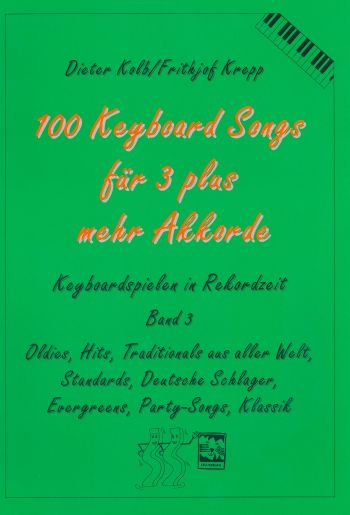 100 Keyboardsongs für 3 plus mehr Akkorde