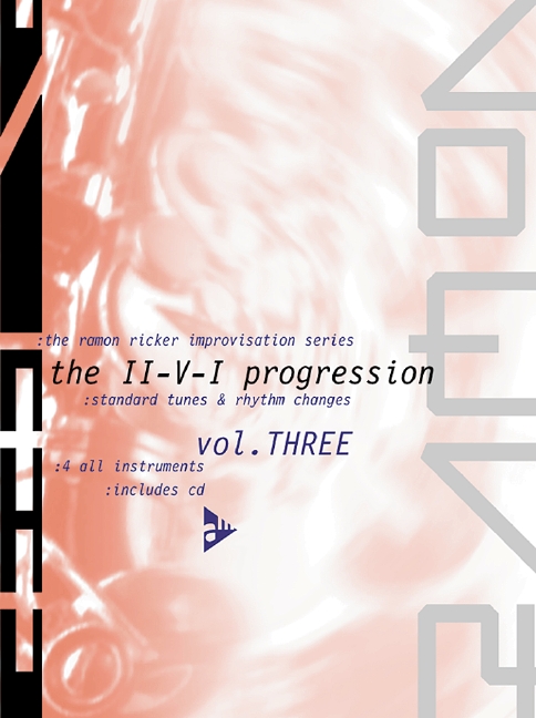 The II-V-I Progression (+CD) - Standard Tunes and Rhythm Changes