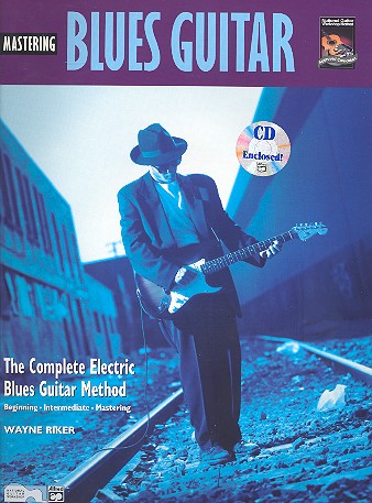 Mastering Blues Guitar (+CD):