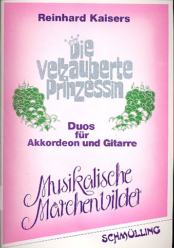 Die verzauberte Prinzessin