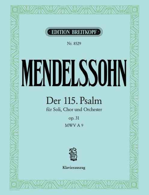 Der 115. Psalm op.31