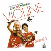 Die fröhliche Violine Band 1 CD