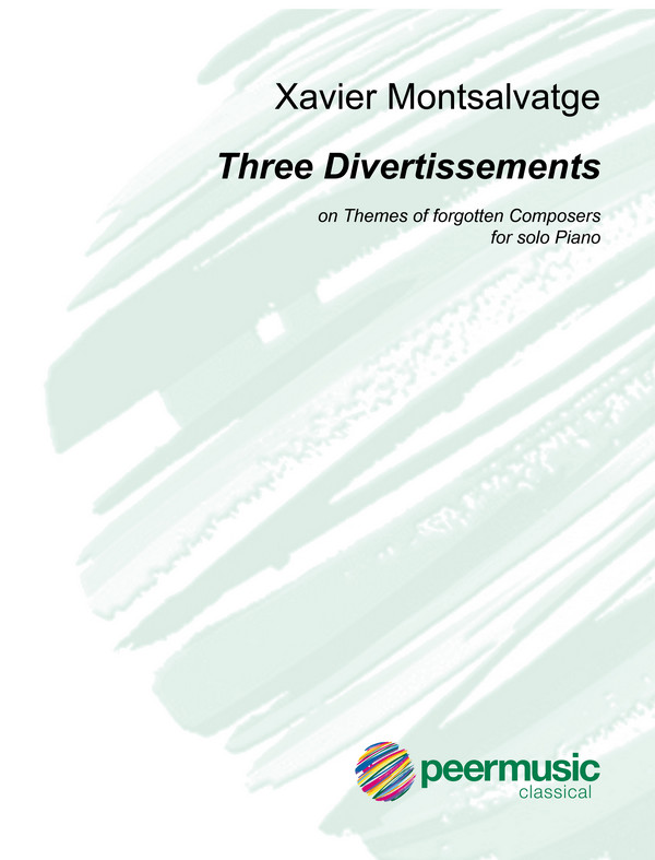 Three Divertissements on Themes of Forgotten Composers