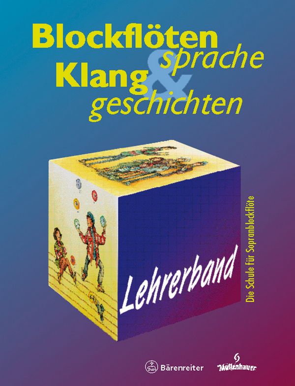 Blockflötensprache und Klanggeschichten Lehrerband