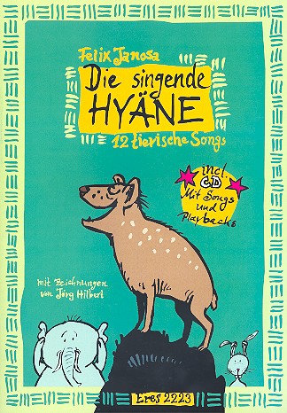 Die singende Hyäne (+CD)