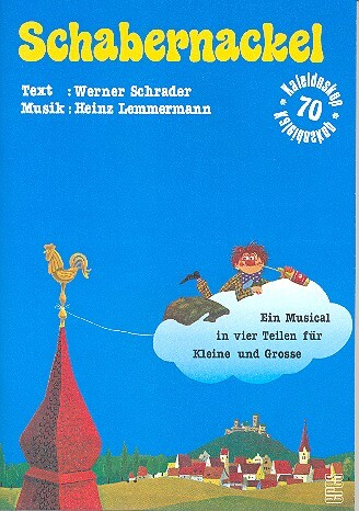 Schabernackel Ein Musical in