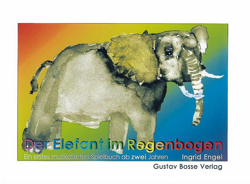 Der Elefant im Regenbogen