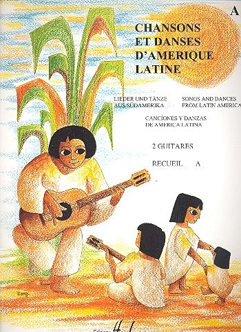 Chansons et danses d'Amerique latine vol.A 