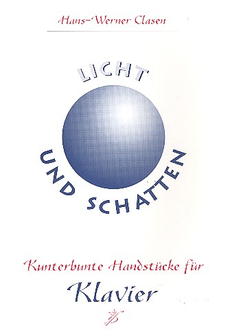 LICHT UND SCHATTEN KUNTERBUNTE
