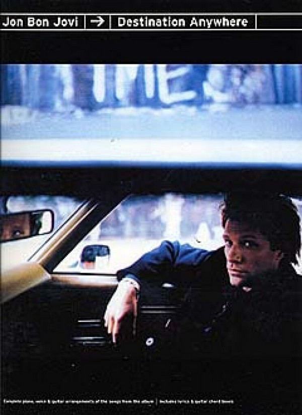 John Bon Jovi: Destination anywhere