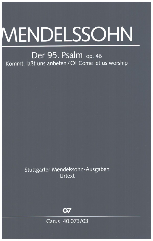 Der 95. Psalm op.46