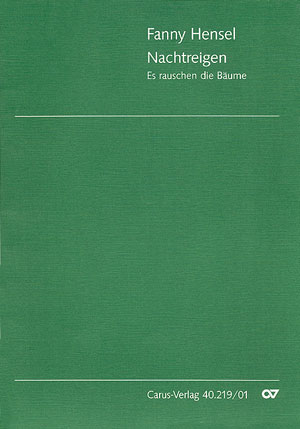 Nachtreigen Es rauschen die Bäume