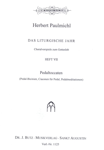 Das liturgische Jahr Band 7 - Pedaltoccaten