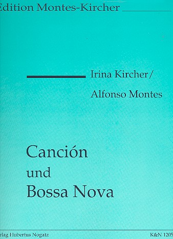 Cancion und Bossa Nova 