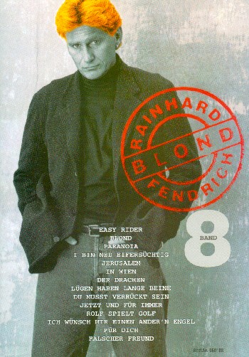 Rainhard Fendrich Band 8: Blond