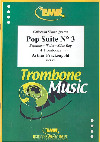 POP SUITE NO.3 FOR 4 TROMBONES