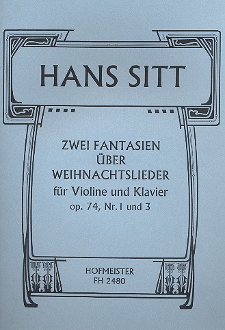 zwei kleine Fantasien über Weihnachtslieder op.74, Nr.1 und 3