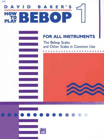 How to play Bebop vol.1: for all