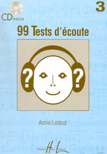 99 TESTS D'ECOUTE VOL.3 POUR LE