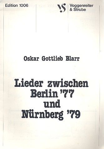 Lieder zwischen Berlin '77 und Nürnberg '79
