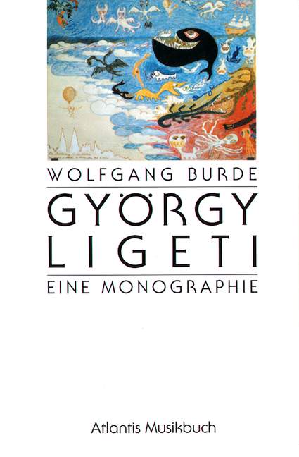 György Ligeti Eine Monographie
