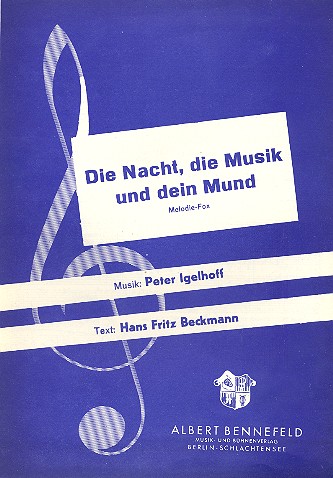 Die Nacht die Musik und dein Mund