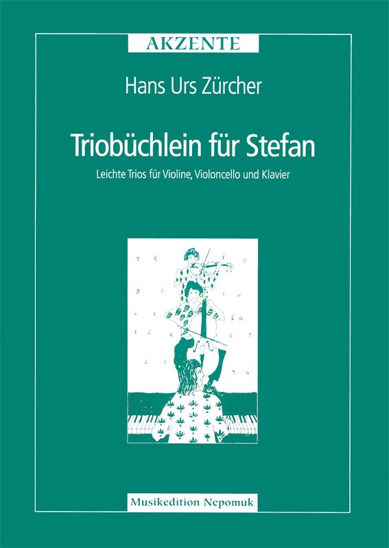 Triobüchlein für Stefan - Leichte Klaviertrios