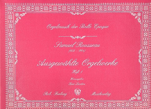 Ausgewählte Orgelwerke Band 1