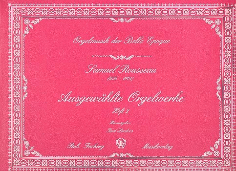 Ausgewählte Orgelwerke Band 2