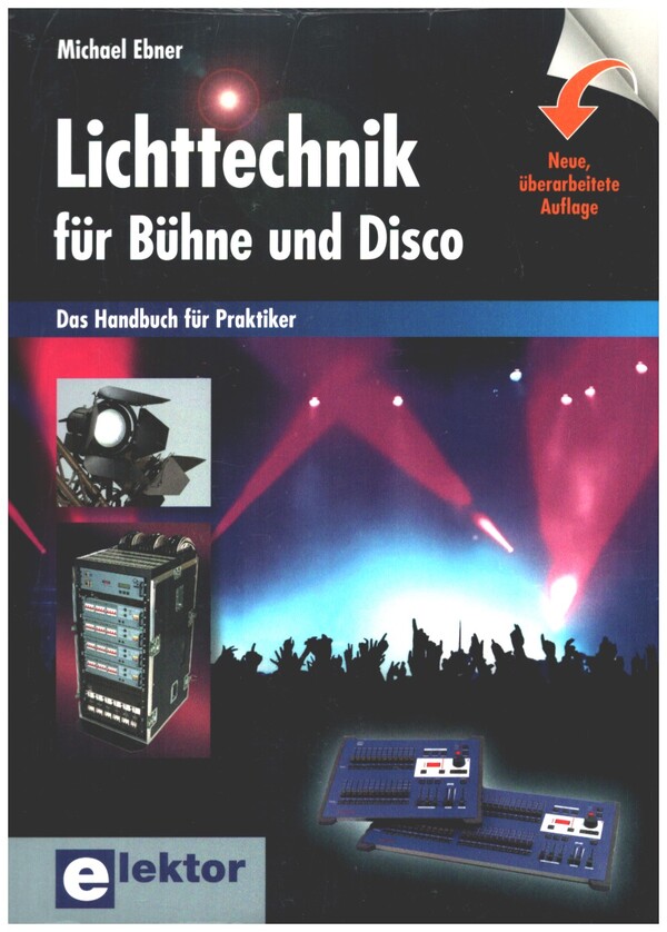 Lichttechnik für Bühne und Disco