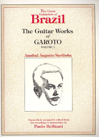 The Guitar Works of Garoto vol.1