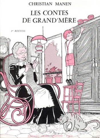 LES CONTES DE GRAND-MERE VOL.1