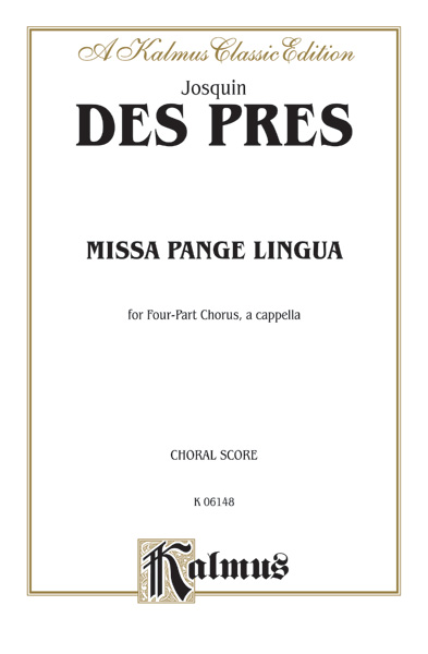 MISSA PANGE LINGUA FOR FOUR-PART