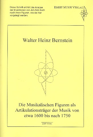 Die musikalischen Figuren als Artikulationsträger der Musik von etwa 1600 bis nach 1750 