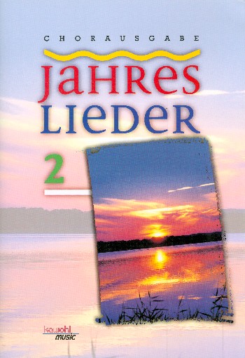 Jahreslieder Band 2 Chorausgabe