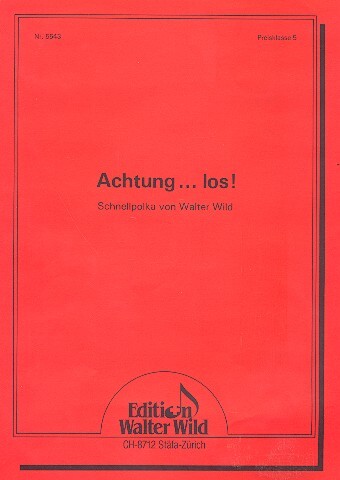 Achtung los Schnellpolka für