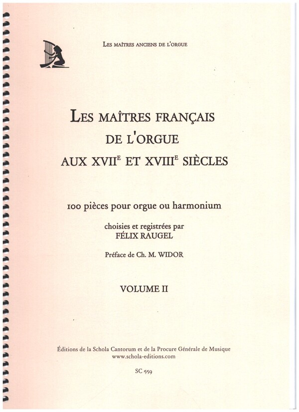 Les maitres francais de l'orgue aux 17e et 18e siecles vol.2 
