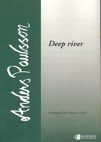 Deep River for mixed chorus a cappella