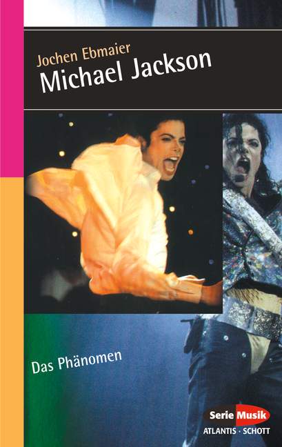Michael Jackson Das Phänomen