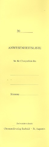 Anwesenheitsliste für die Chorproben