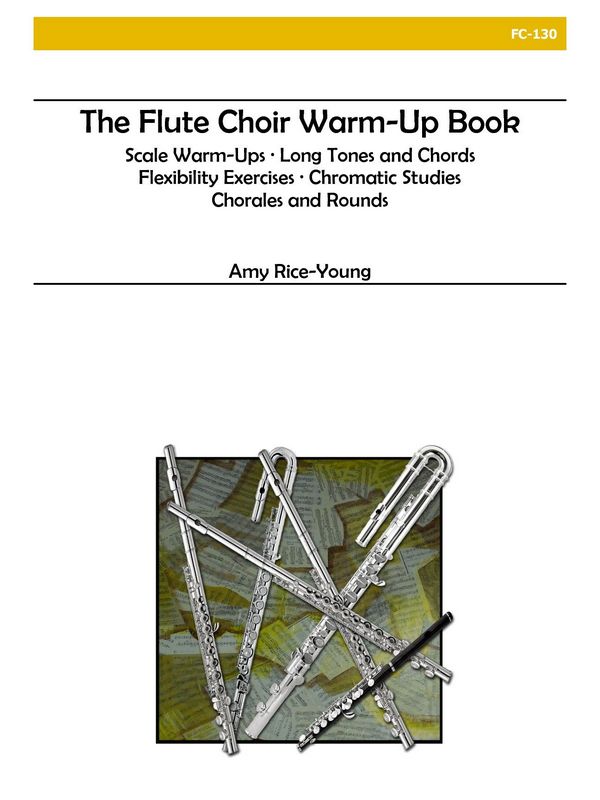 The Flute Choir Warm-up Book